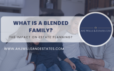 What is a Blended Family and Why Does It Matter When Making a Will?